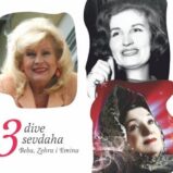 Sjećanja na tri znamenite dive sevdaha